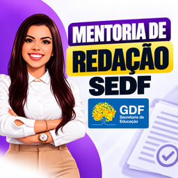 Mentoria de Redação para a SEEDF — Prof.ª Day Gomes